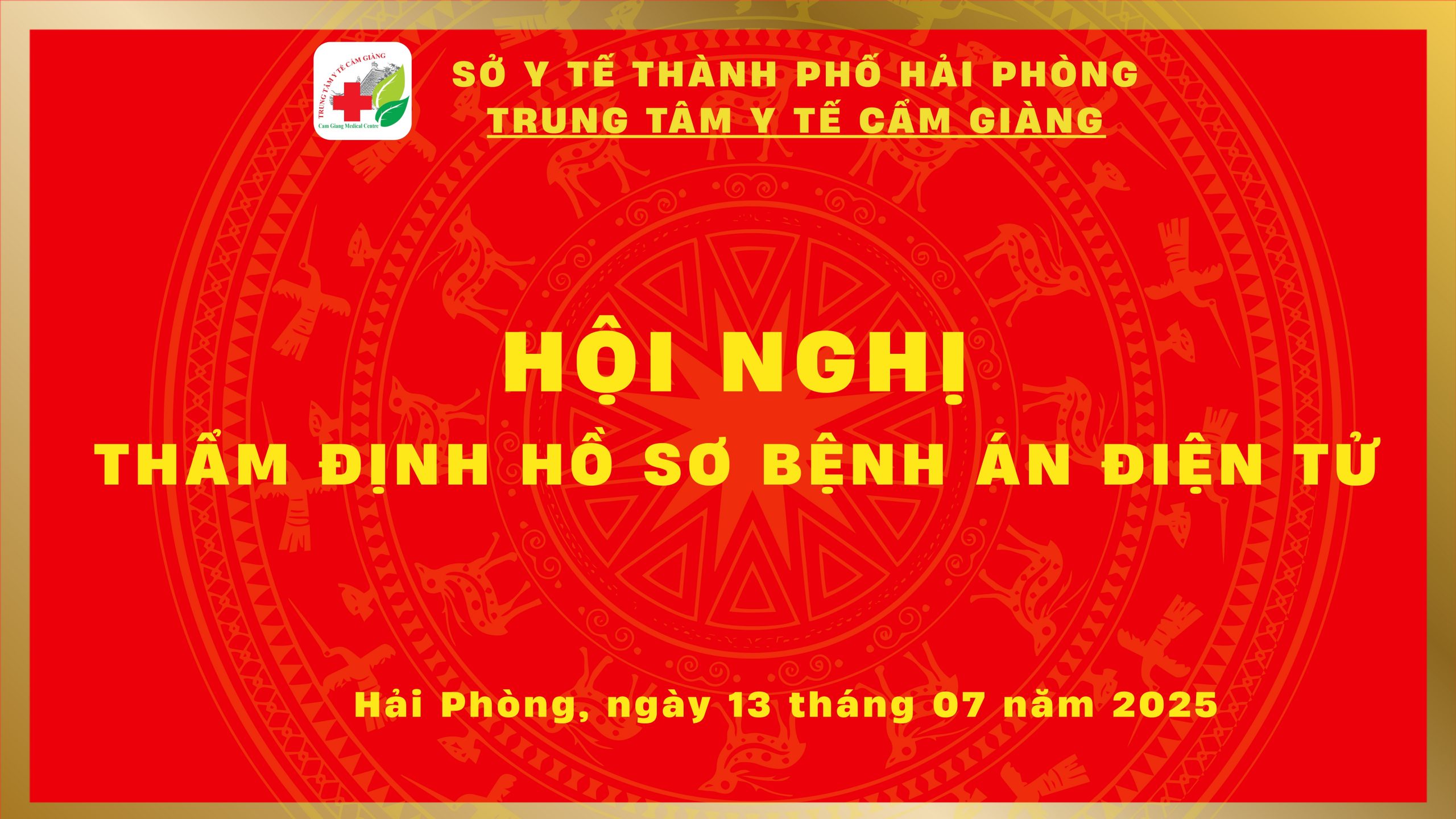 TRUNG TÂM Y TẾ CẨM GIÀNG TỔ CHỨC HỘI NGHỊ THẨM ĐỊNH TRIỂN KHAI BỆNH ÁN ĐIỆN TỬ: BƯỚC TIẾN QUAN TRỌNG TRONG CHUYỂN ĐỔI SỐ NGÀNH Y TẾ