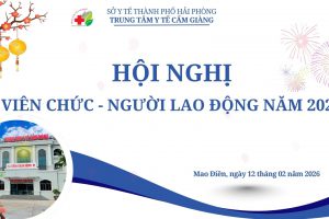 HỘI NGHỊ VIÊN CHỨC – NGƯỜI LAO ĐỘNG NĂM 2026 TỔNG KẾT CÔNG TÁC Y TẾ NĂM 2025